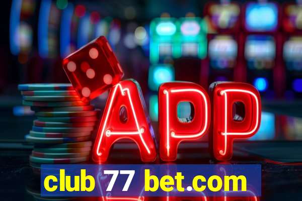 club 77 bet.com